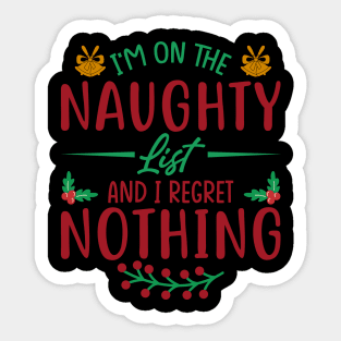 Santas Naughty List, Regret Nothing Sticker